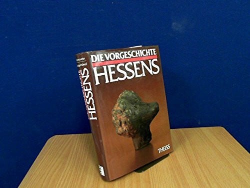 Herrmann, Fritz R Vorgeschichte Hessens
