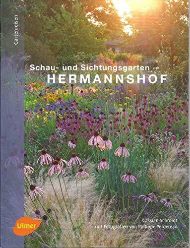 Schmidt, Cassian Schau- und Sichtungsgarten Hermannshof
