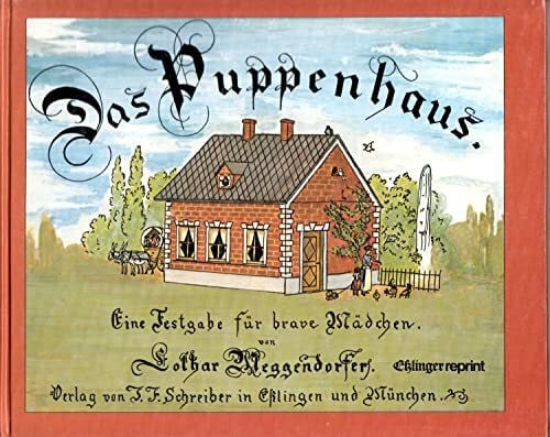 Meggendorfer, Lothar Das Puppenhaus