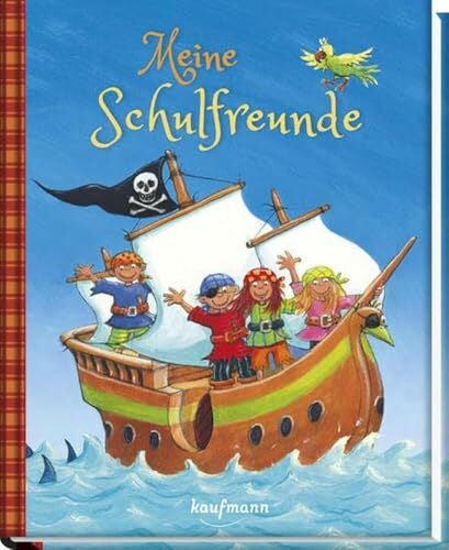 Eisenbarth, Pia Meine Schulfreunde: Piraten (Freundebuch für die Schule: Meine Schulfreunde für Mädchen und Jungen)