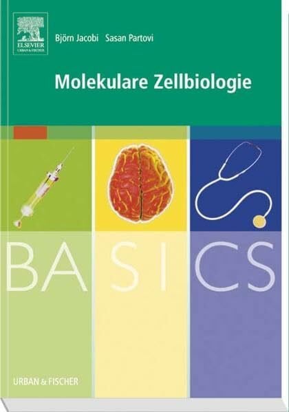 Sasan Partovi BASICS Molekulare Zellbiologie