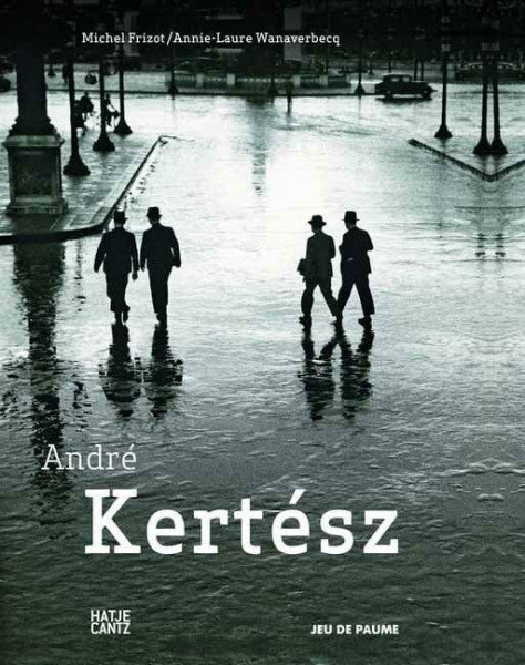 Annie-Laure Wanaverbecq André Kertész