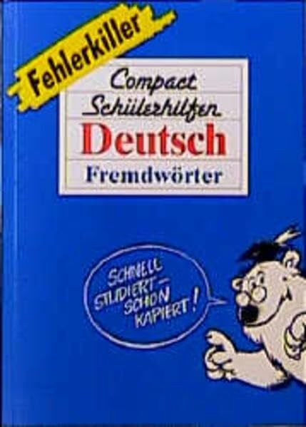 Aigner, Maria Compact Schülerhilfen, Fehlerkiller, Deutsch, Fremdwörter, neue Rechtschreibung
