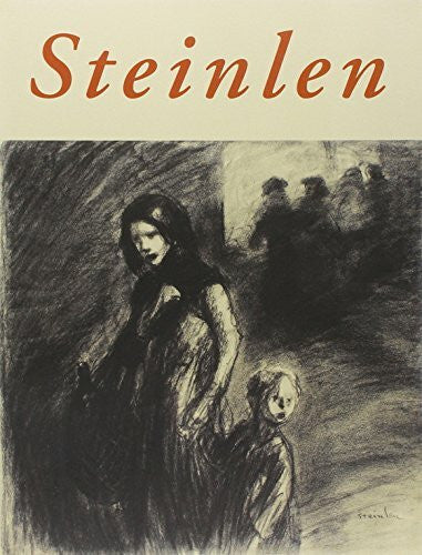 Contin, A. Théophile-Alexandre Steinlen 1859-1923. Catalogo della mostra (Bellinzona, 1 aprile-1 luglio 2007) (Cataloghi)