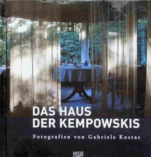 Kempowski, Walter Das Haus der Kempowskis: Fotografien von Gabriele Kostas