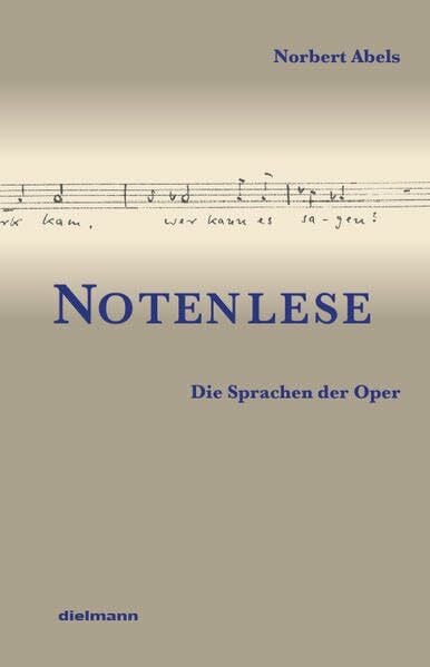 Abels, Norbert Notenlese: Die Sprachen der Oper