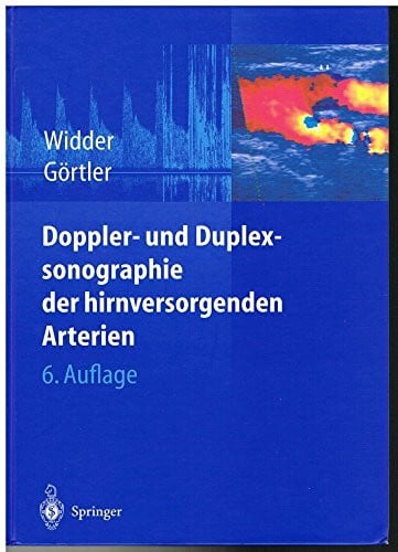 Görtler, Michael Doppler- und Duplexsonographie der hirnversorgenden Arterien