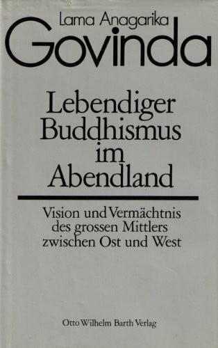 Lebendiger Buddhismus im Abendland