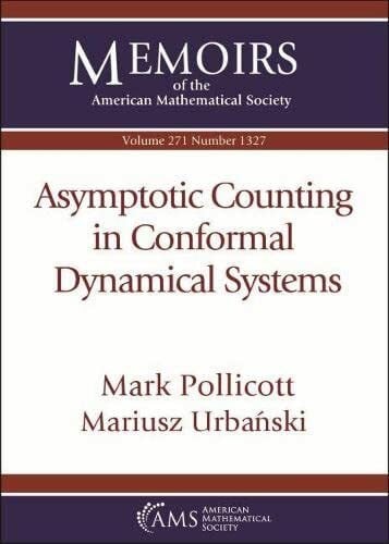 Urbanski, Mariusz Asymptotic Counting in Conformal Dynamical Systems (Memoirs of the American Mathematical Society, 271)