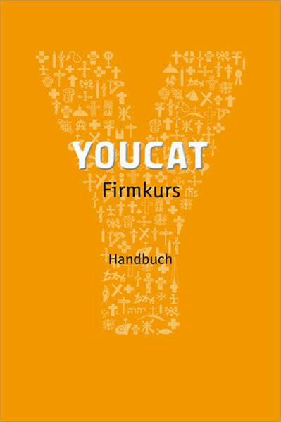 Baer, Nils YOUCAT-Firmkurs: Handbuch