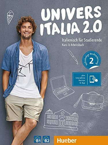 Piotti, Danila UniversItalia 2.0 B1/B2: Italienisch für Studierende / Kurs- und Arbeitsbuch plus interaktive Version