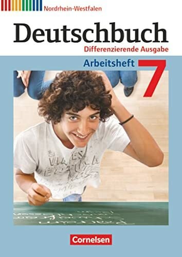 Lichtenstein, Marianna Deutschbuch - Sprach- und Lesebuch - Differenzierende Ausgabe Nordrhein-Westfalen 2011 - 7. Schuljahr: Arbeitsheft mit Lösungen (Deutschbuch, ... Nordrhein-Westfalen 2011, 7. Schuljahr)