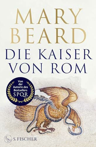 Blank-Sangmeister, Ursula Die Kaiser von Rom: Herrscher über Volk und Reich