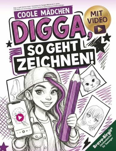 Bravo, Birgit Digga, so geht Zeichnen lernen | Zeichenbuch für Teenager-Mädchen ab 12 Jahren: Coole Motive mit Zeichenvideos, einfacher Schritt für Schritt Anleitung & Kreativchallenges