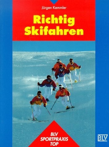 Kemmler, Jürgen Richtig Skifahren