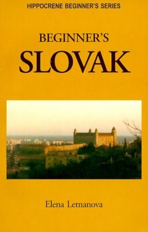 Letnanova, Elena Beginner's Slovak (Hippocrene Beginner's Series)