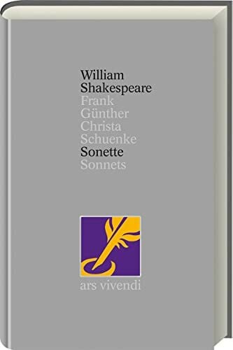 Frank Günther Sonette / Sonnets, William Shakespeare (Gesamtausgabe übersetzt von Frank Günther und Christa Schuenke Band 38) - zweisprachige Ausgabe