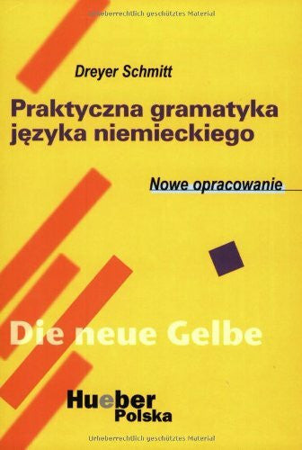 Schmitt, Richard Lehr- und Übungsbuch der deutschen Grammatik, Neubearbeitung, Deutsch-Polnisch, Praktyczna gramatyka jezyka niemieckiego