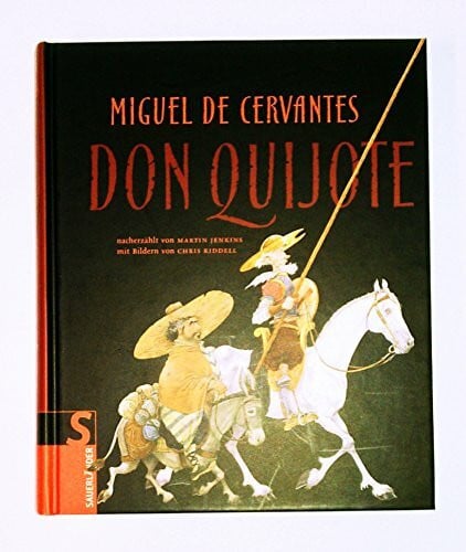 de Cervantes, Miguel Don Quijote (Sauerländer Kinderbuch)