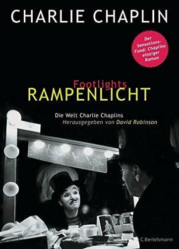 Rüegger, Lotta Footlights - Rampenlicht: Die Welt Charlie Chaplins - Der Sensationsfund: Chaplins einziger Roman