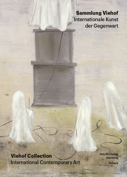 Ullrich, Wolfgang Sammlung Viehof. Internationale Kunst der Gegenwart: Kat. Deichtorhallen Hamburg und Sammlung Falckenberg Hamburg-Harburg