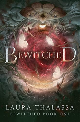 Thalassa, Laura Bewitched (Bewitched, 1, Band 1)