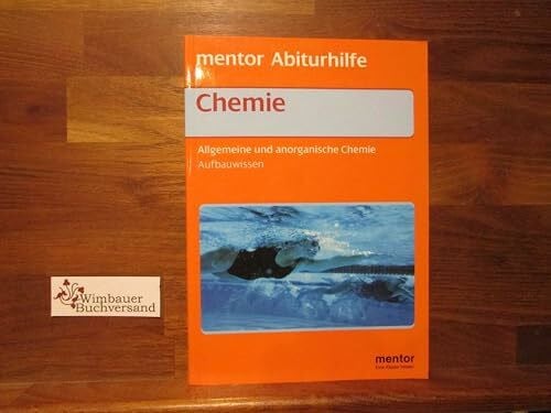 Rampf, Heribert Allgemeine und anorganische Chemie. Aufbauwissen (Mentor Abiturhilfen Chemie)