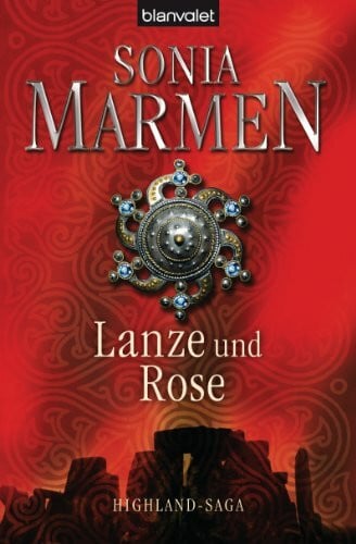 Barbara Röhl Lanze und Rose: Highland-Saga