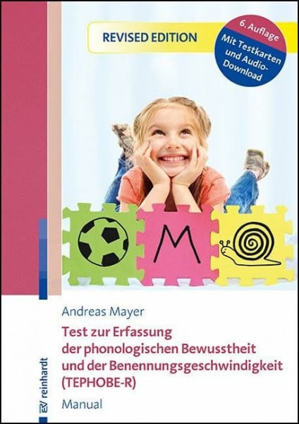 Mayer, Andreas Test zur Erfassung der phonologischen Bewusstheit und der Benennungsgeschwindigkeit (TEPHOBE-R): Manual