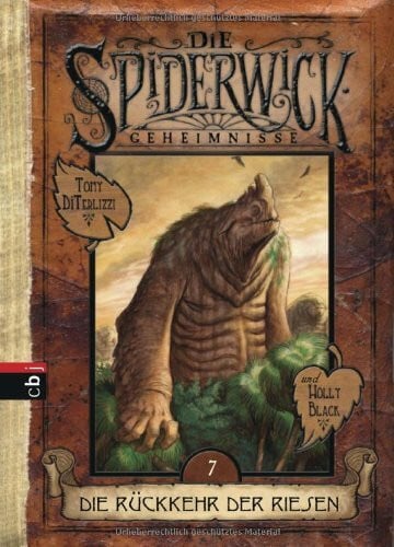 Anne Brauner Die Spiderwick Geheimnisse - Die Rückkehr der Riesen: Band 7