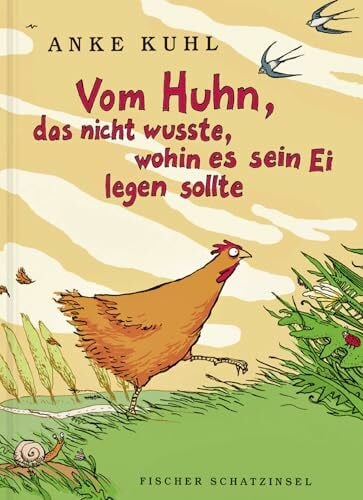 Kuhl, Anke Vom Huhn, das nicht wusste, wohin es sein Ei legen sollte