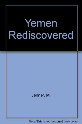 Yemen Rediscovered
