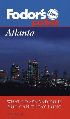 Fodor's Pocket Atlanta: What to See and Do If You Can't Stay Long (Fodor's Pocket)
