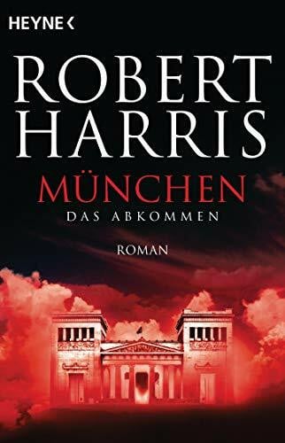 Müller, Wolfgang München: Das Abkommen - Roman
