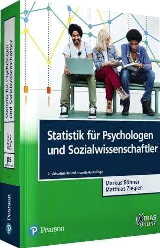 Ziegler, Matthias Statistik für Psychologen und Sozialwissenschaftler: Grundlagen und Umsetzung mit SPSS und R (Pearson Studium - Psychologie)