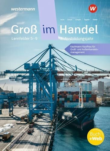Fieber, Tobias Groß im Handel - KMK-Ausgabe: 2. Ausbildungsjahr Lernfelder 5 bis 9 - Kaufmann/Kauffrau für Groß- und Außenhandelsmanagement Schulbuch