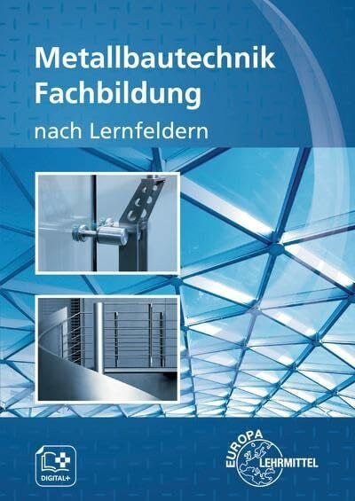 Noack, Sven Metallbautechnik Fachbildung: nach Lernfeldern