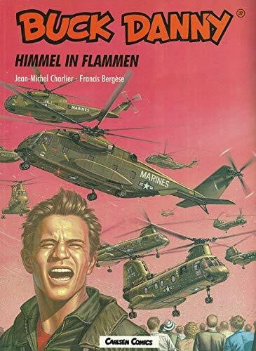 Bergèse Buck Danny, Carlsen Comics, Bd.37, Himmel in Flammen