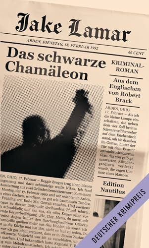 Brack, Robert Das schwarze Chamäleon: Kriminalroman. Deutscher Krimipreis 2024