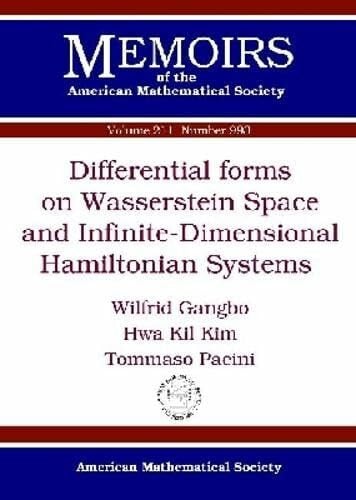 Kim, Hwa Kil Differential Forms on Wasserstein Space and Infinite-Dimensional Hamiltonian Systems (Memoirs of the American Mathematical Society, Band 211)