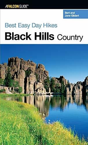 Gildart, Jane Falcon Guide Best Easy Day Hikes Black Hills Country