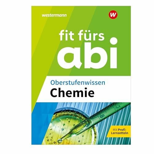 Korb, Michael Fit fürs Abi: Oberstufenwissen Chemie