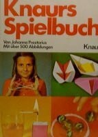 Preetorius, Johanna Knaurs Spielbuch: Eine Auswahl der beliebtesten Spiele (Knaur Taschenbücher. Ratgeber)