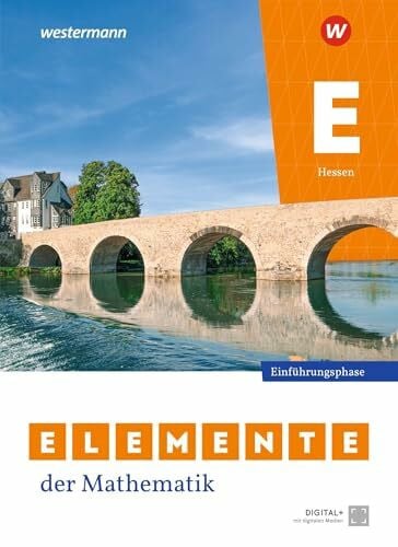 Elemente der Mathematik SII - Ausgabe 2025 für Hessen: Schulbuch Einführungsphase: Sekundarstufe 2 - Ausgabe 2025
