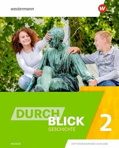 Teusch, Mona Durchblick Geschichte - Ausgabe 2021 für Hessen: Schulbuch 2 7. Schuljahr: 7. Schuljahr - Ausgabe 2021
