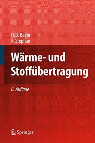 Baehr, Hans Dieter Wärme- und Stoffübertragung