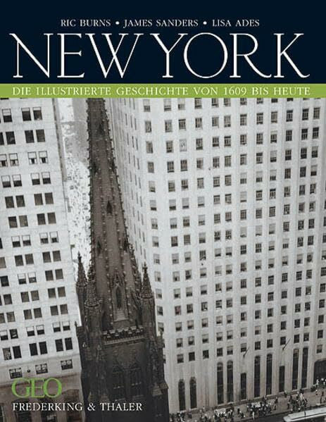 Ades, Lisa New York: Die illustrierte Geschichte von 1609 bis heute
