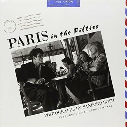 Roth, Beulah Spigelgass Paris in the Fifties