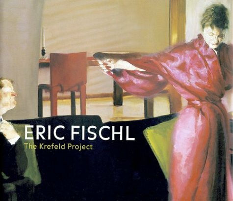 Krefelder Kunstmuseen Eric Fischl: The Krefeld-Project