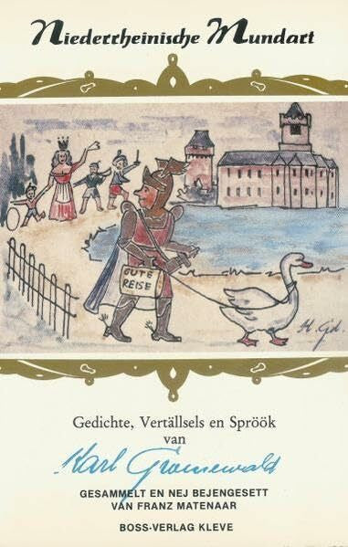 Matenaar, Franz Gedichte, Vertällsels en Spröök von Karl Groenewald (Niederrheinische Mundart)